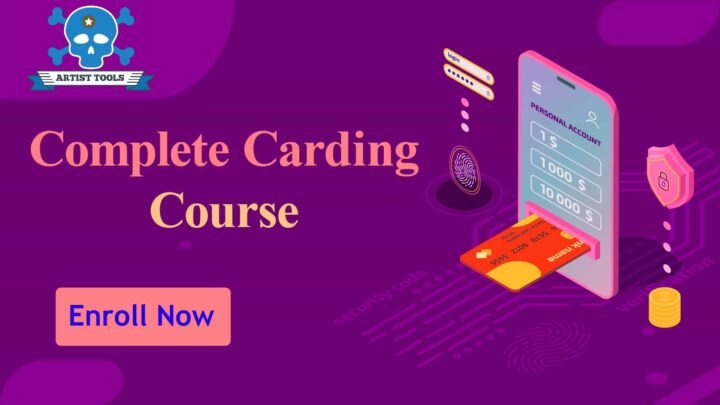 Complete Carding Course by Artisttools - Learn Credit, master, debit and visa card hacking