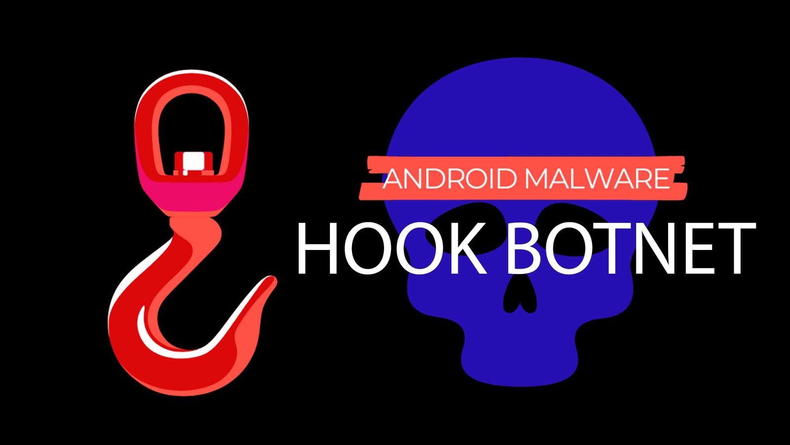 Hook Botnet - Android Hacking Botnet