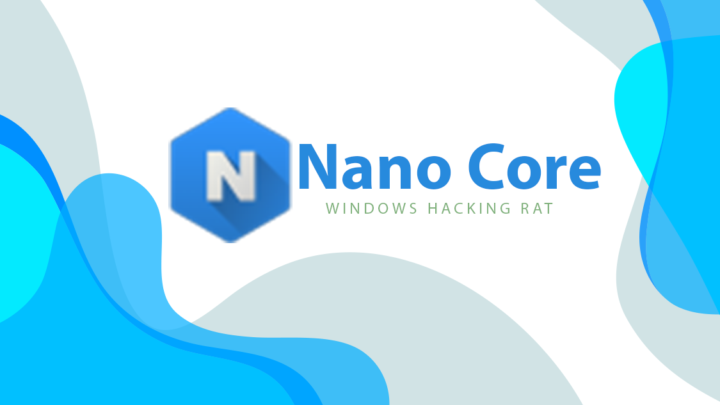 NanoCore Rat | Most Dangrous Remote Administration Tool